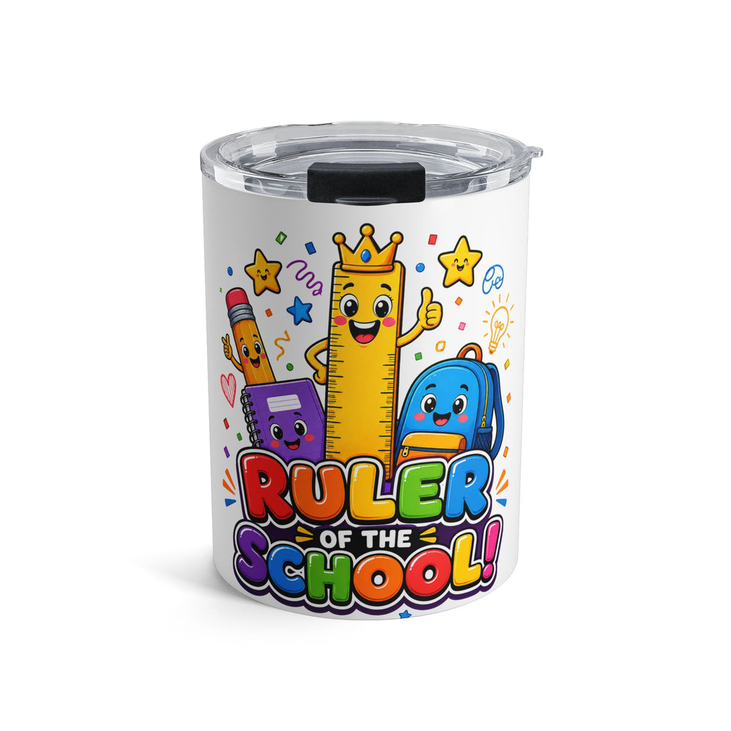 Ruler of the School Tumbler | 10oz School Supplies Kids Design