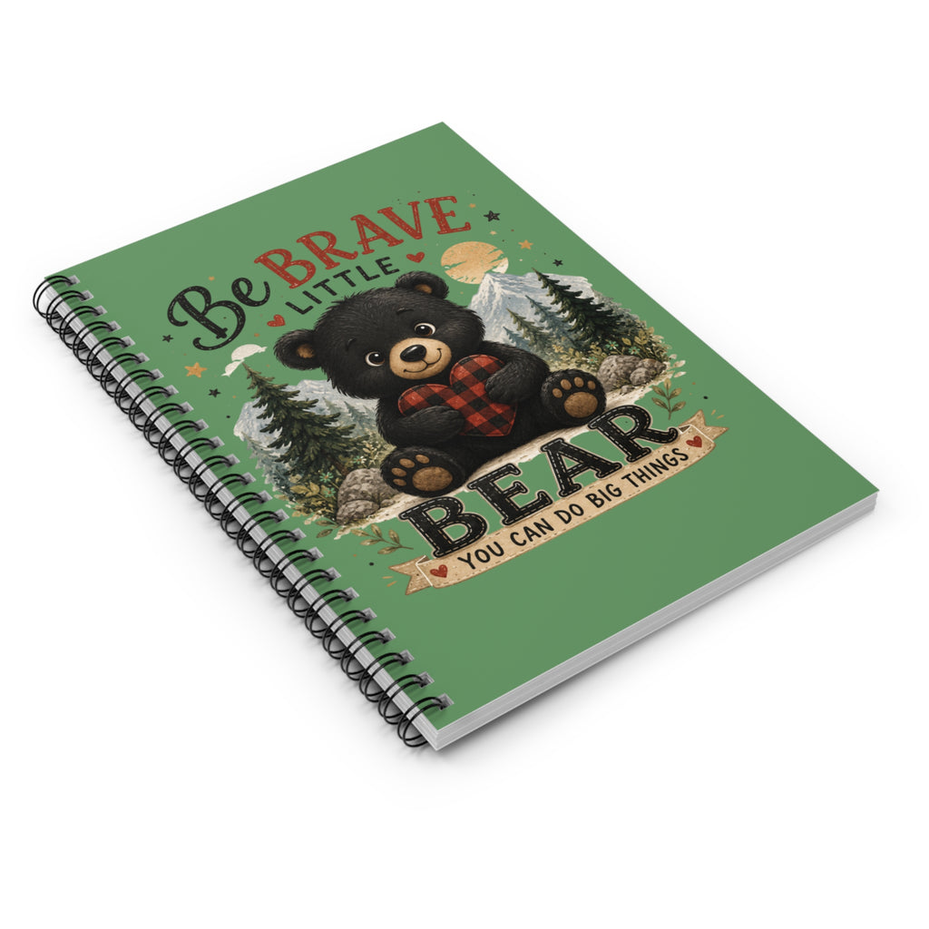 Be Brave Little Bear Spiral Notebook — Cute Inspirational Ruled Journal for Kids