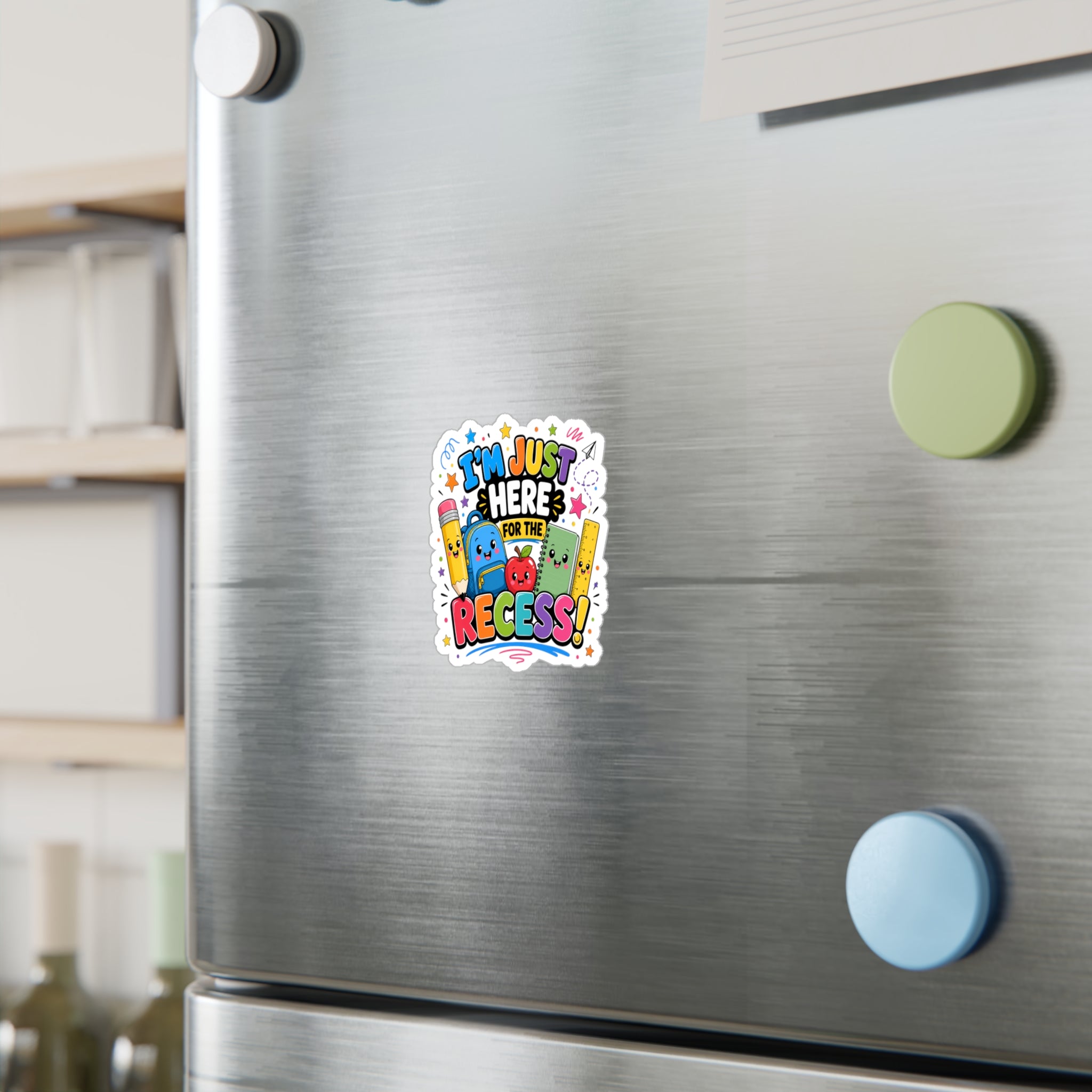 I’m Just Here for the Recess! Sticker | Kiss-Cut Vinyl Decal
