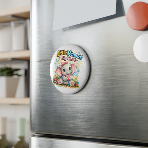 Cute Baby Elephant Magnet — “Little Peanut Big Heart” Round Button Magnet