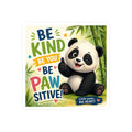 Be Kind Be Paw-sitive Panda Sticker — Cute Vinyl Decal