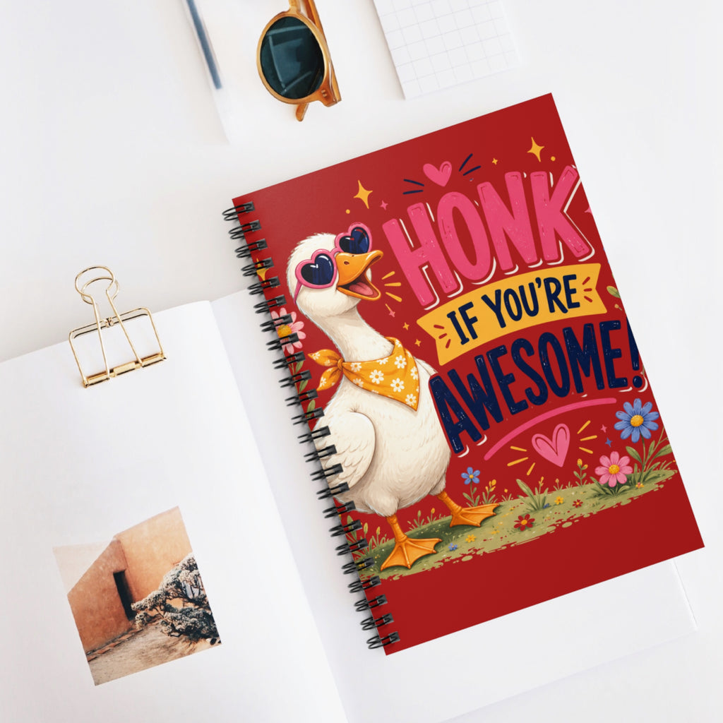 Honk If You’re Awesome Spiral Notebook — Cute Goose Lined Journal